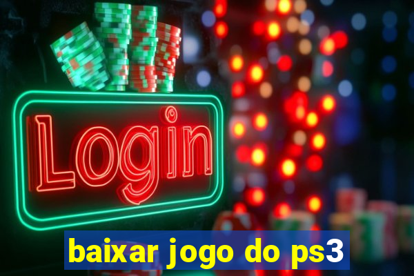 baixar jogo do ps3